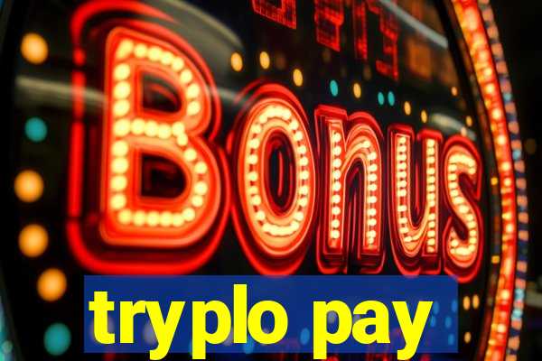 tryplo pay